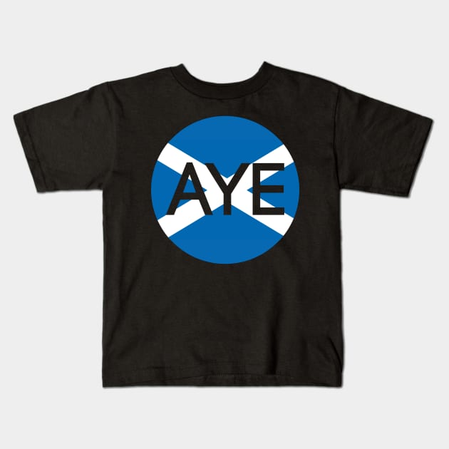 AYE, Scottish Independence Saltire Flag Circle Design Kids T-Shirt by MacPean